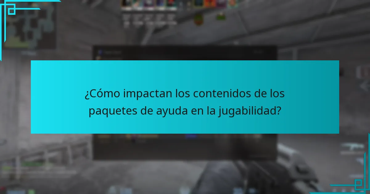 ¿Cómo impactan los contenidos de los paquetes de ayuda en la jugabilidad?