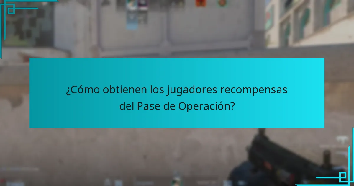 ¿Cómo obtienen los jugadores recompensas del Pase de Operación?