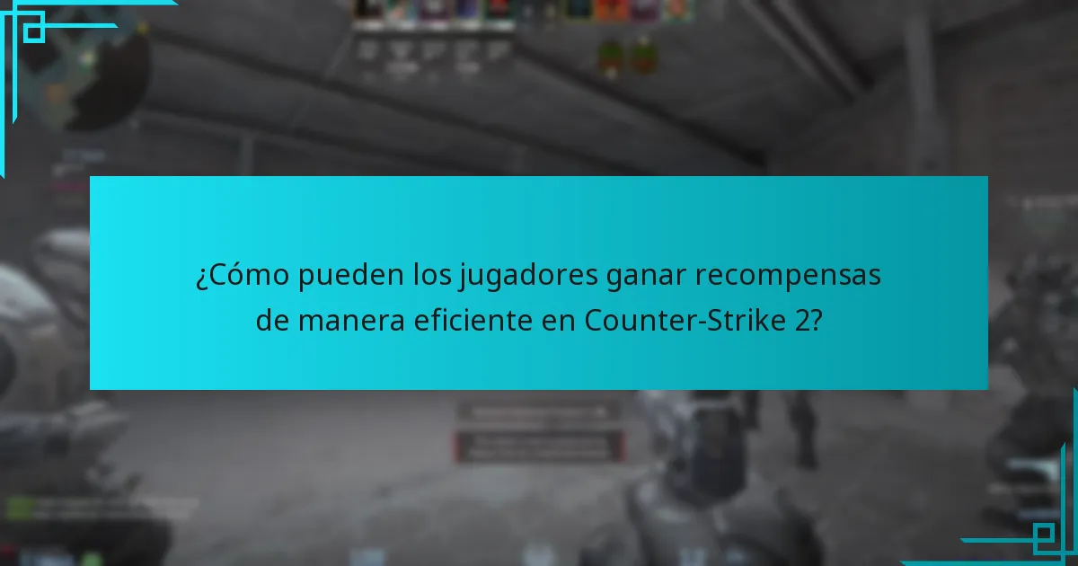 ¿Dónde pueden los jugadores encontrar recompensas en Counter-Strike 2?
