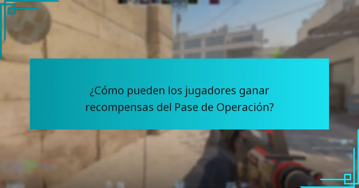 ¿Cómo pueden los jugadores ganar recompensas del Pase de Operación?