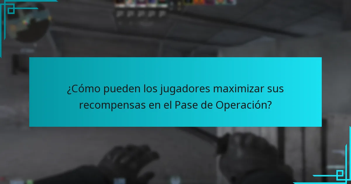 ¿Cómo pueden los jugadores maximizar sus recompensas en el Pase de Operación?