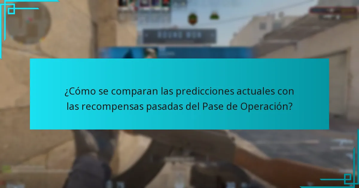 ¿Cuáles son las predicciones para las futuras recompensas del Pase de Operación?