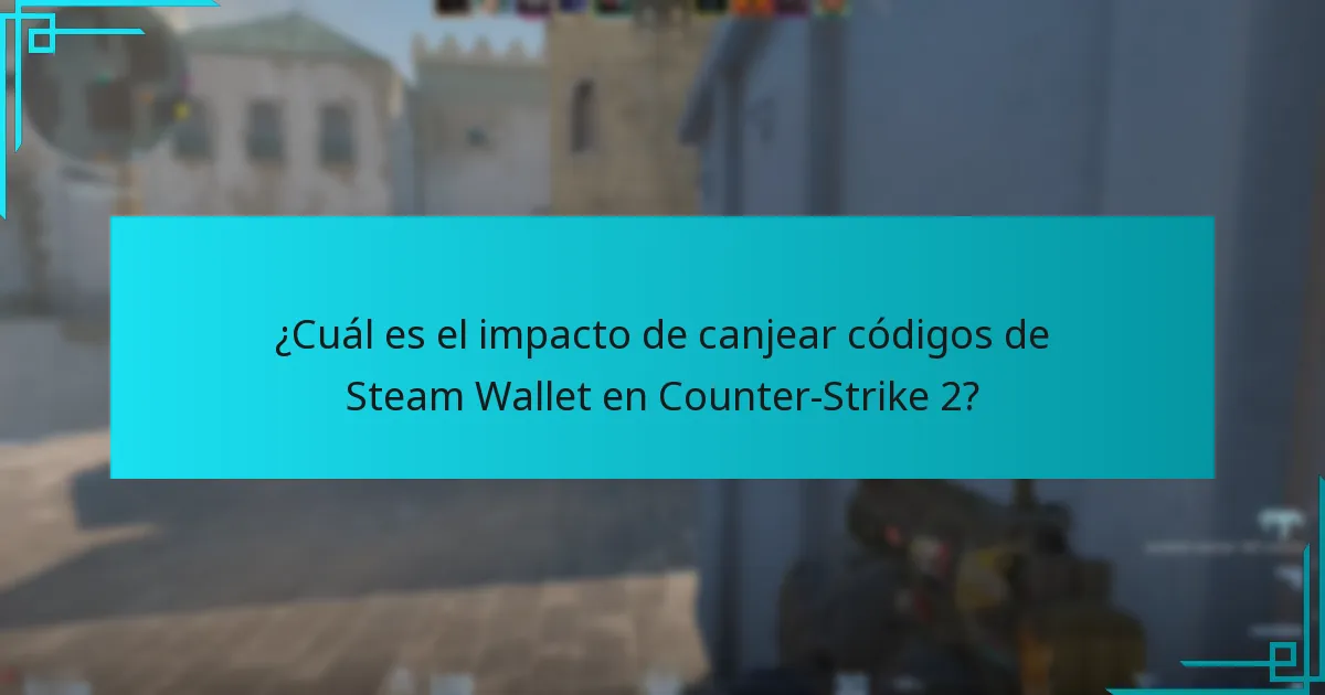 ¿Dónde puedo comprar códigos de Steam Wallet para Counter-Strike 2?