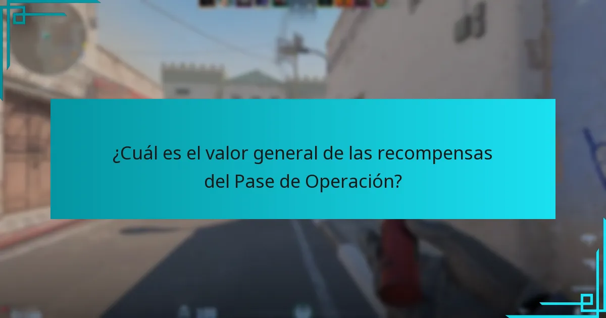 ¿Cuál es el valor general de las recompensas del Pase de Operación?