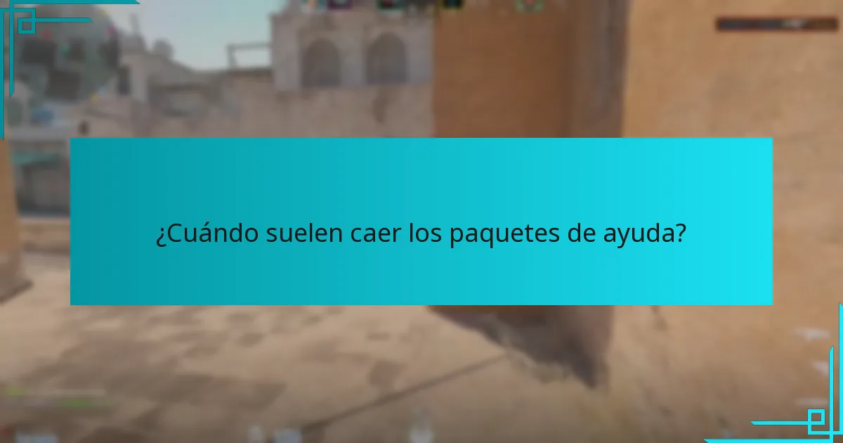 ¿Cuándo suelen caer los paquetes de ayuda?