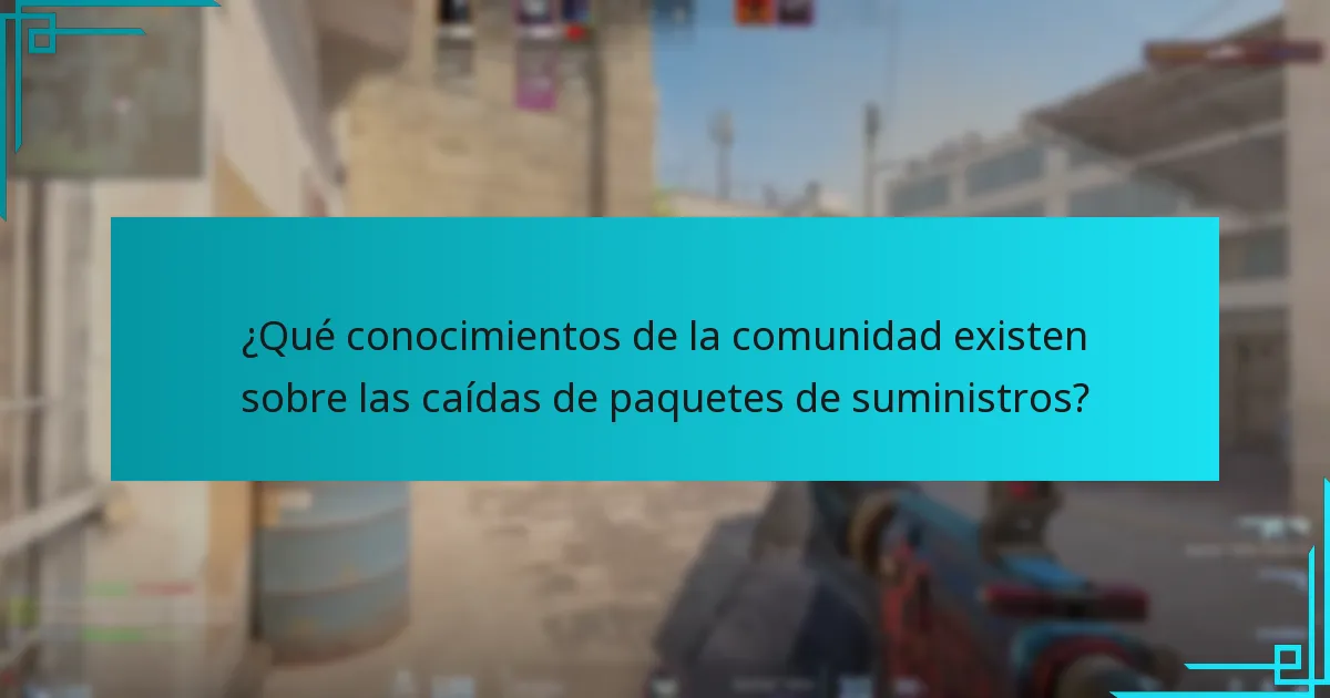 ¿Qué conocimientos de la comunidad existen sobre las caídas de paquetes de suministros?