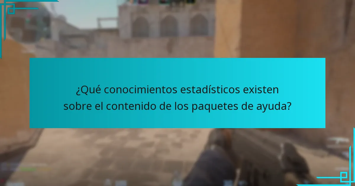 ¿Qué conocimientos estadísticos existen sobre el contenido de los paquetes de ayuda?