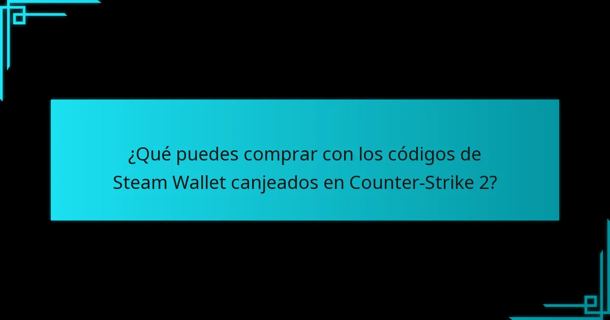 ¿Cuáles son las últimas actualizaciones sobre el canje de códigos de Steam Wallet?