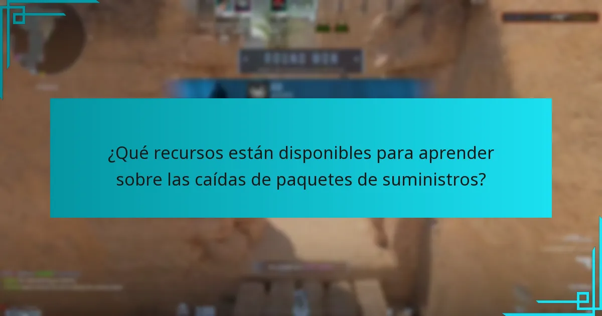 ¿Qué recursos están disponibles para aprender sobre las caídas de paquetes de suministros?
