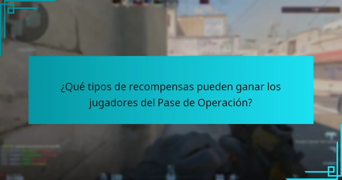 ¿Qué tipos de recompensas pueden ganar los jugadores del Pase de Operación?